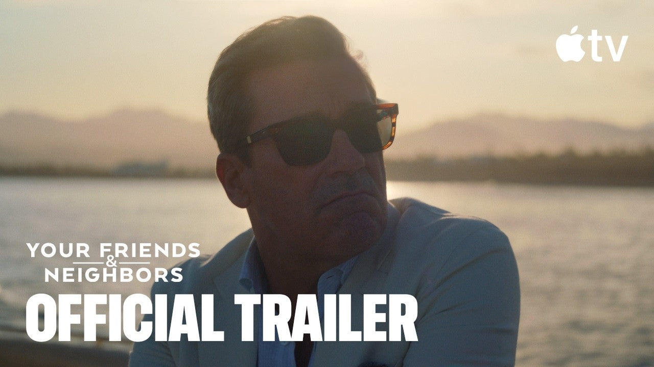 Your Friends & Neighbors — Season 2 | Official Trailer