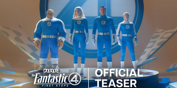 The Fantastic Four: First Steps | Official Teaser