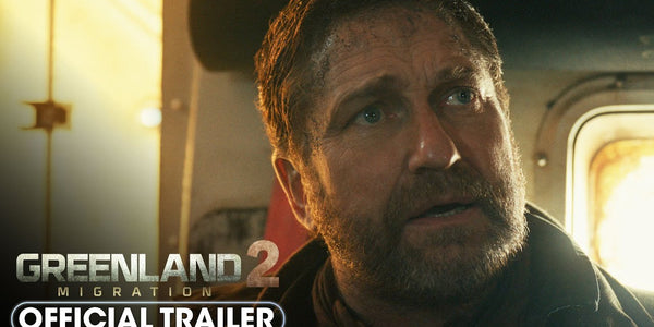 Greenland 2: Migration (2026) Official Trailer