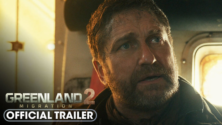 Greenland 2: Migration (2026) Official Trailer