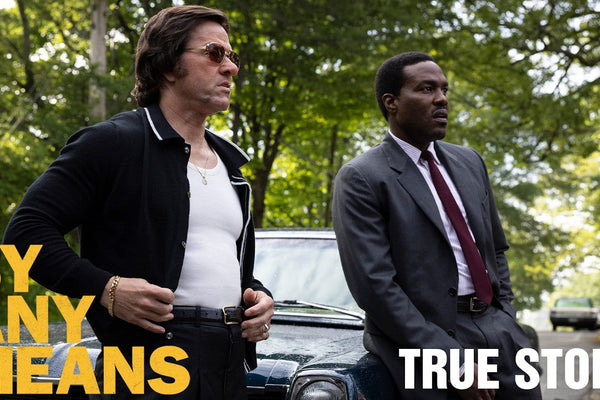 By Any Means Featurette Reveals the Unbelievable True Story Behind the Thriller