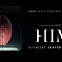 HIM | Official Teaser Trailer