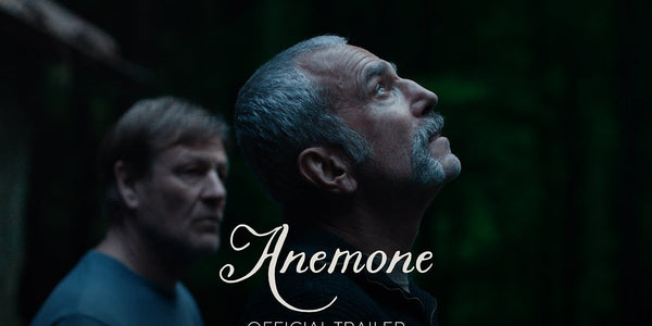 ANEMONE - Official Trailer