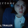 undertone | Official Trailer