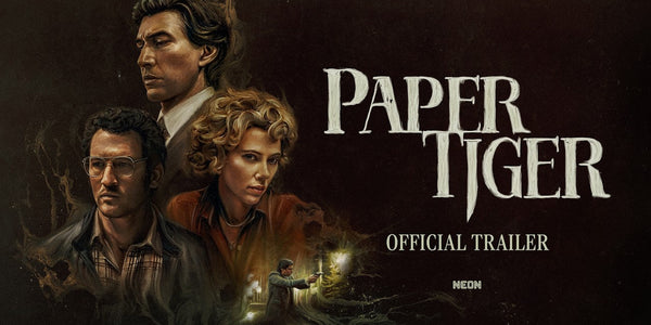 Adam Driver and Miles Teller Get in Way Too Deep in the New Paper Tiger Trailer