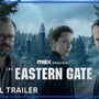 The Eastern Gate | Official Trailer