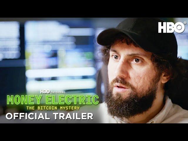 Money Electric: The Bitcoin Mystery | Official Trailer