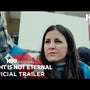 Night Is Not Eternal | Official Trailer