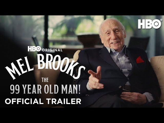 Mel Brooks: The 99 Year Old Man! | Official Trailer