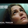 If I Had Legs I'd Kick You | Official Trailer