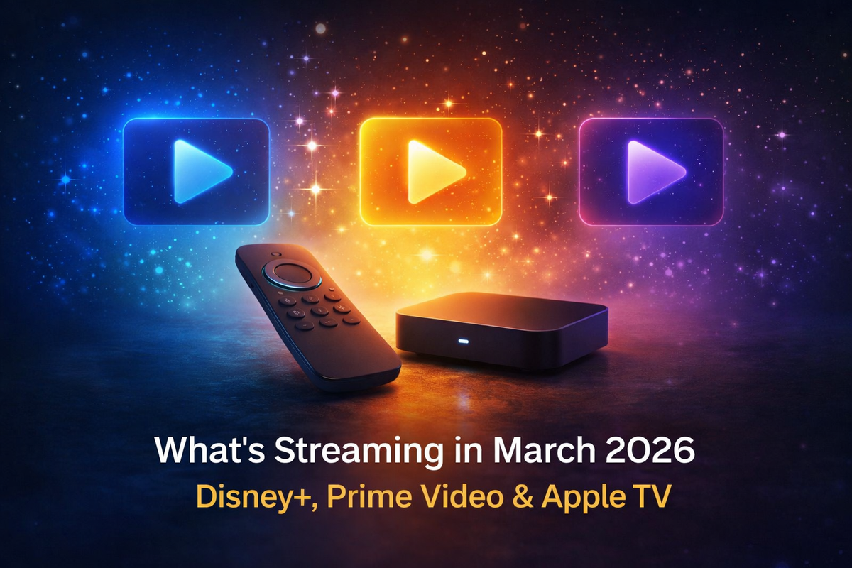 March 2026 Streaming Guide: Everything New on Disney+, Prime Video & Apple TV