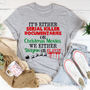 It's Either Serial Killer Documentaries or Christmas Movies Tee