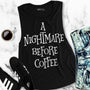 A Nightmare Before Coffee Halloween Muscle Tank Top
