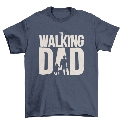 The Walking Dad T-Shirt