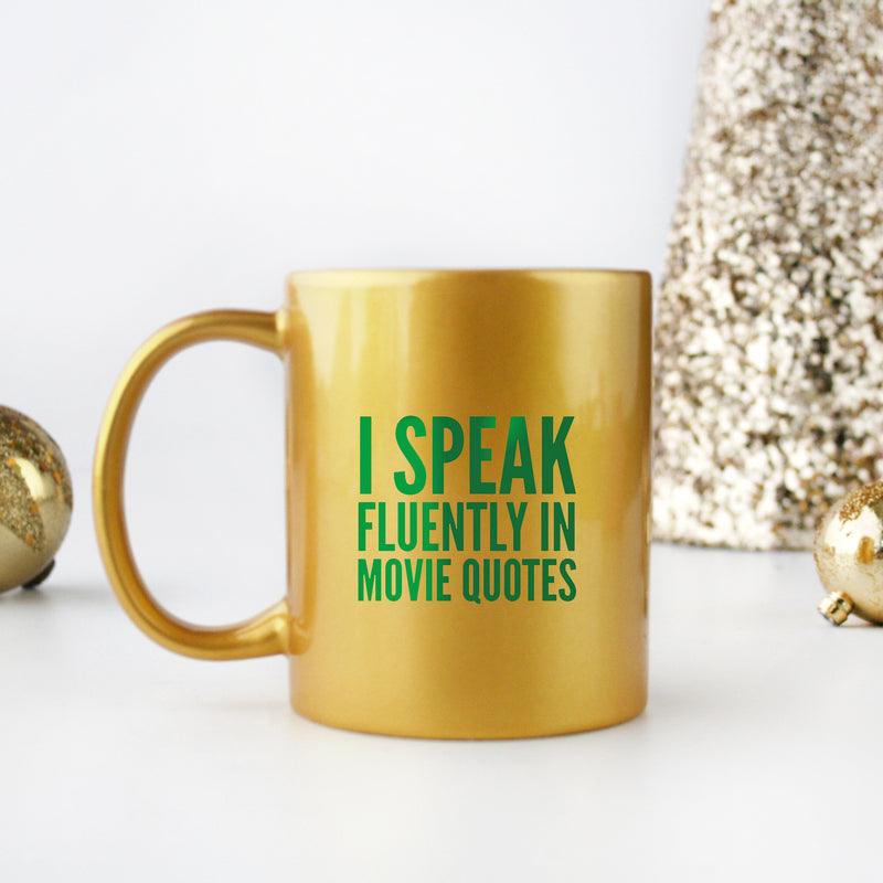 I Speak Fluently In Movie Quotes Gold & Silver Mug - Hollywood Box