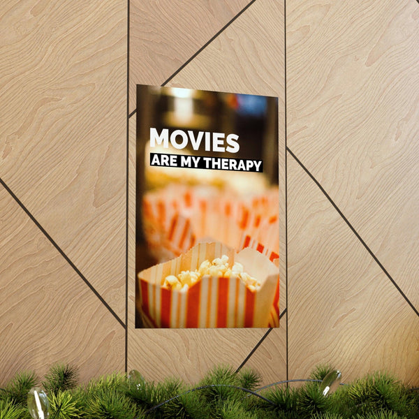 Movies Are My Therapy Poster - Hollywood Box