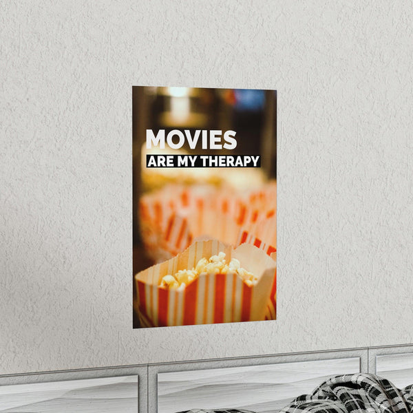 Movies Are My Therapy Poster - Hollywood Box