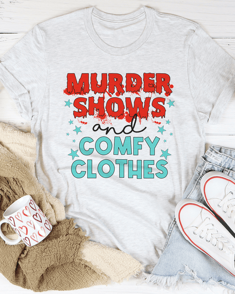 Murder Shows And Comfy Clothes T-Shirt - Hollywood Box