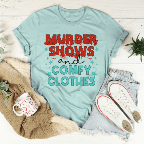 Murder Shows And Comfy Clothes T-Shirt - Hollywood Box