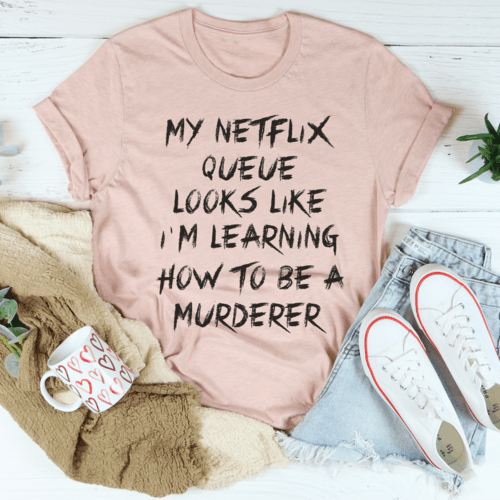 My Netflix Queue T-Shirt - Hollywood Box