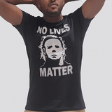 No Lives Matter Michael Myers T-Shirt - Hollywood Box