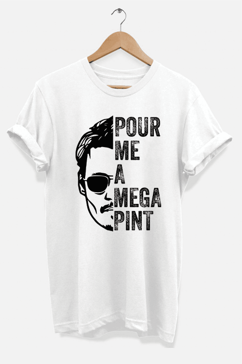 Pour Me a Mega Pint T-Shirt - Hollywood Box