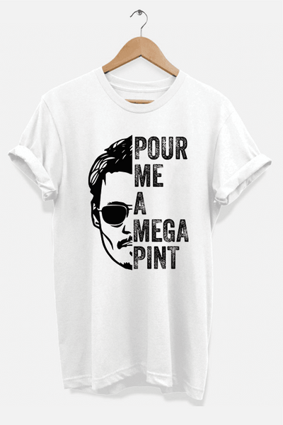 Pour Me a Mega Pint T-Shirt - Hollywood Box