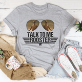 Talk To Me Rooster Tee - Hollywood Box