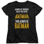 Batman - Be Batman - Short Sleeve Women's Tee - Black - 2XL