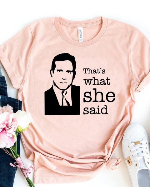 That's What She Said T-shirt - Hollywood Box