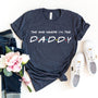 The One Where I'm The Daddy T-shirt - Hollywood Box