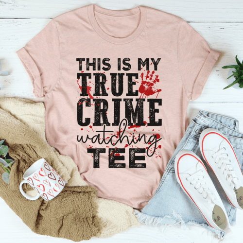 This Is My True Crime Watching T-Shirt - Hollywood Box