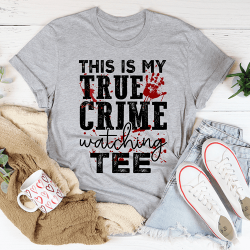 This Is My True Crime Watching T-Shirt - Hollywood Box