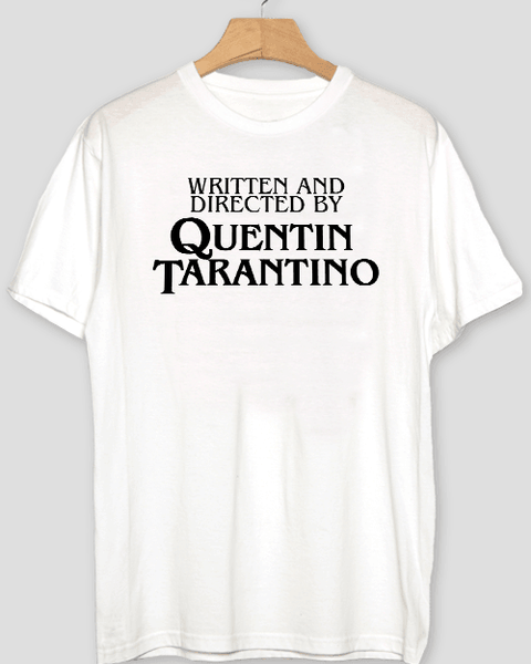 Written and Directed By Quentin Tarantino T-Shirt - Hollywood Box