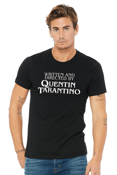 Written and Directed By Quentin Tarantino T-Shirt - Hollywood Box