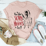 You Like Scary Movies Too T-Shirt - Hollywood Box