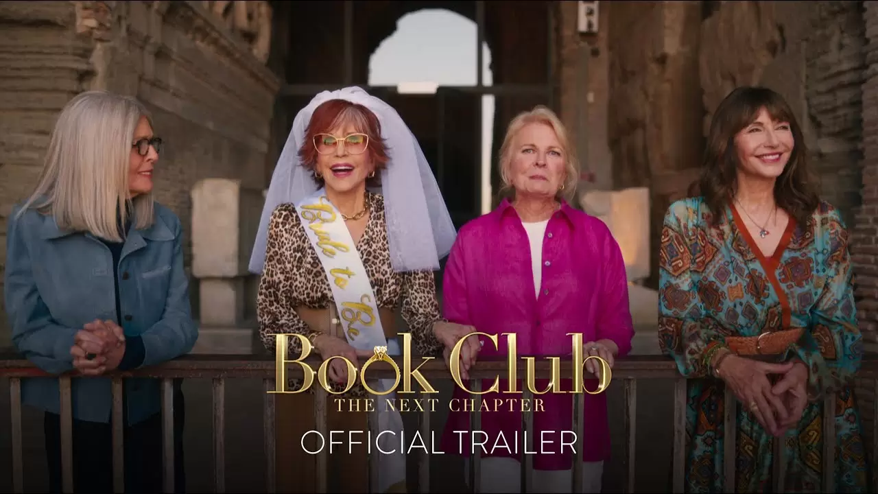 BOOK CLUB: THE NEXT CHAPTER - Official Trailer - Only In Theaters May 12