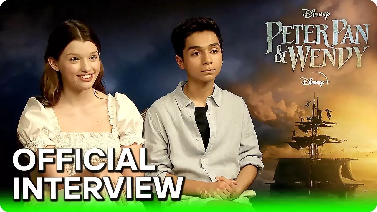 PETER PAN AND WENDY (2023) Alexander Molony & Ever Anderson Official Interview