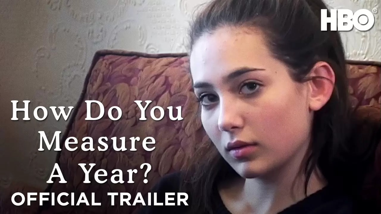 How Do You Measure A Year? | Official Trailer