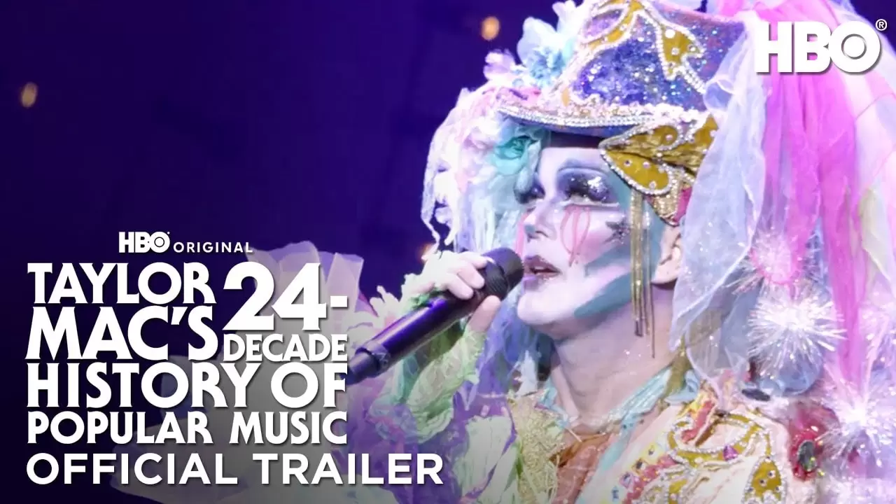Taylor Mac's 24-Decade History of Popular Music | Official Trailer