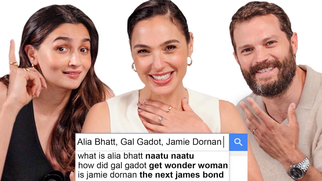 Gal Gadot, Alia Bhatt & Jamie Dornan Answer The Web's Most Searched Questions