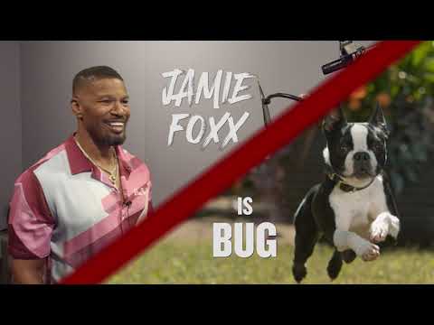 Strays | Jamie Foxx Is Bug Featurette
