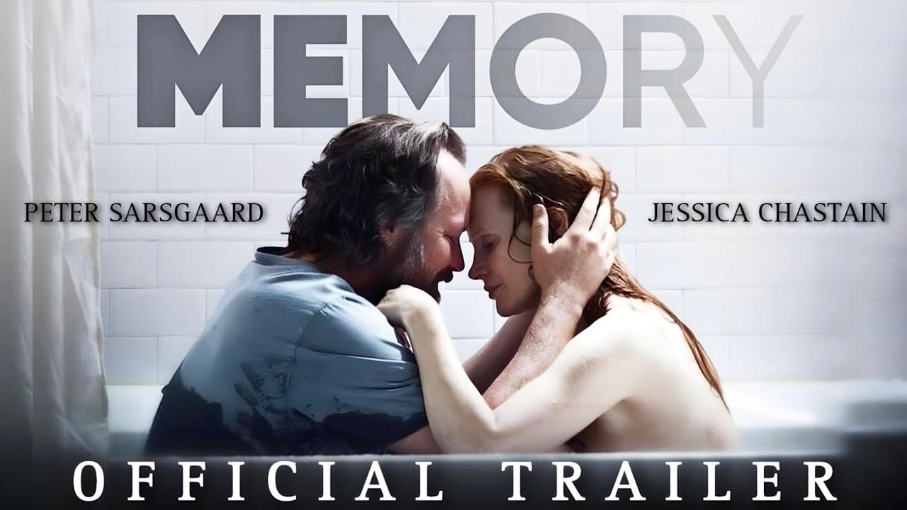 Memory Trailer 2023 | Jessica Chastain | Peter Sarsgaard