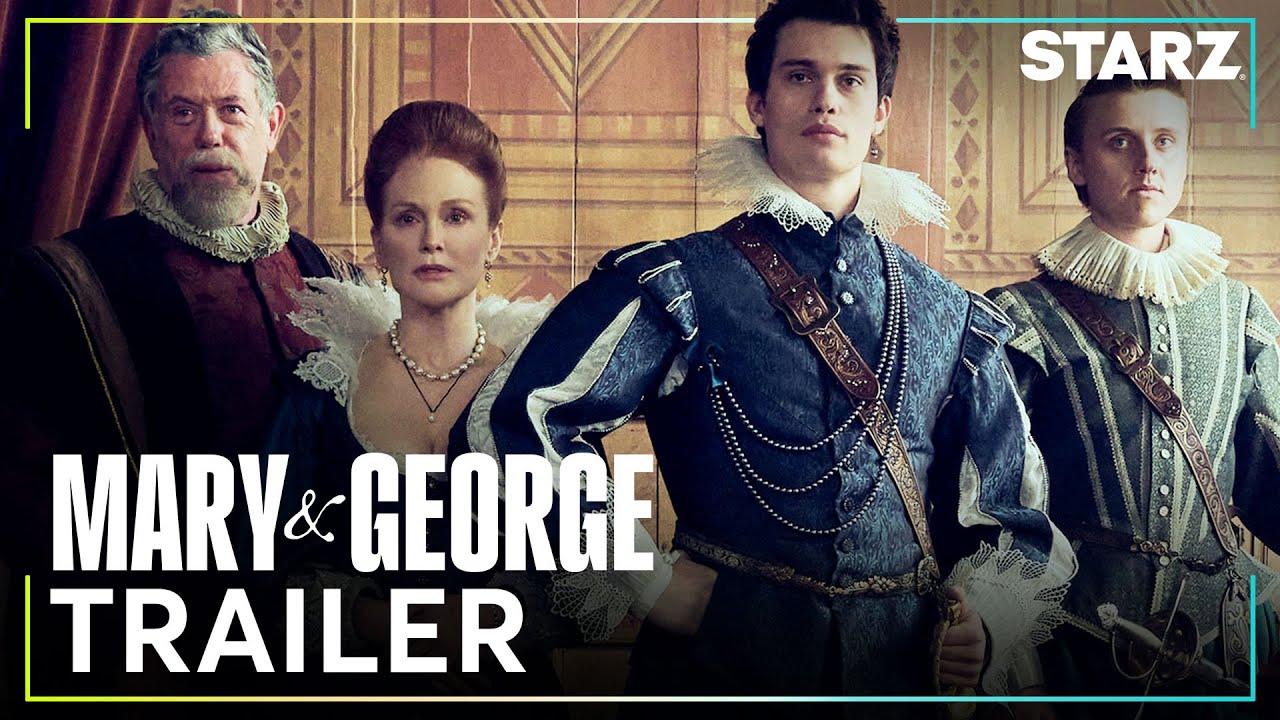 Mary & George | Official Trailer 