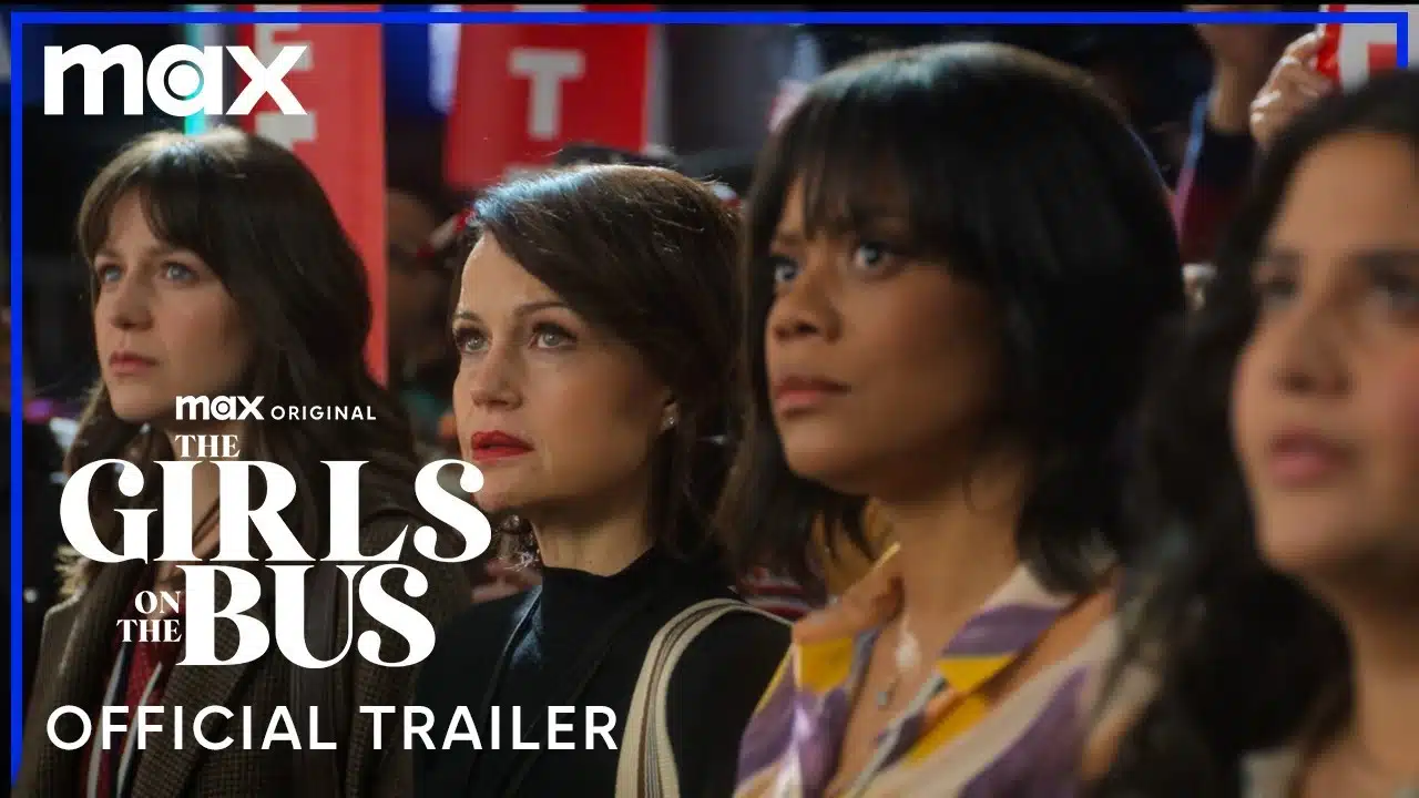 The Girls on the Bus | Official Trailer 