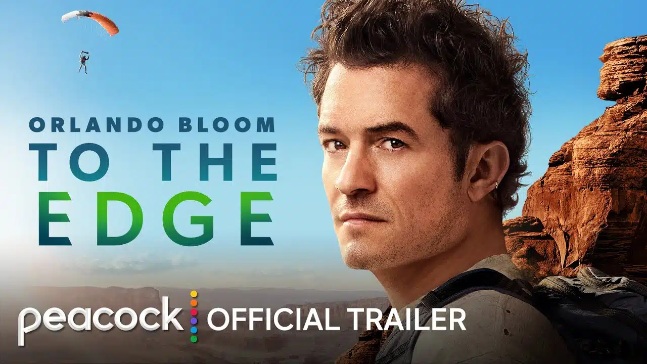 Orlando Bloom: To the Edge | Official Trailer 