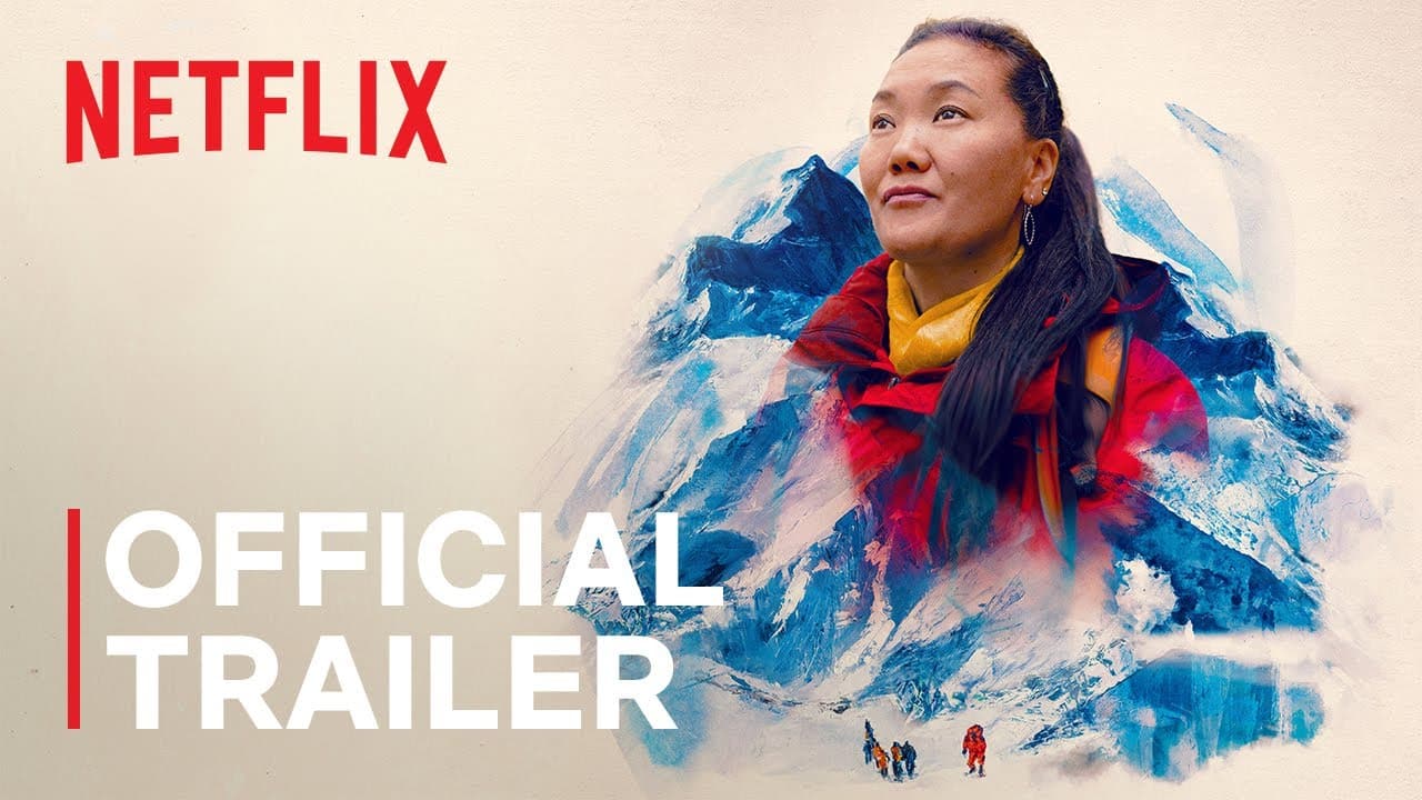 Mountain Queen: The Summits of Lhakpa Sherpa | Official Trailer